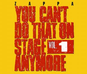 Frank_Zappa,_You_Can't_Do_That_On_Stage_Anymore_1
